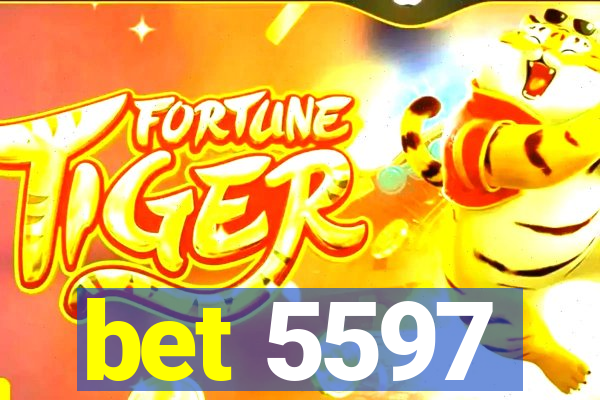 bet 5597